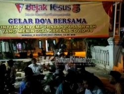 Jejak Kasus Gelar Doa Bersama di Sumput Desa Medali, Kecamatan Puri untuk Arwah yang Meninggal di Masa Pandemi