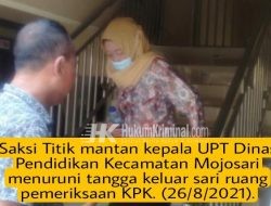 KPK Periksa Para Kepala UPT Dinas Pendidikan Kecamatan se-Kabupaten Mojokerto, Terkait Jual Beli Jabatan