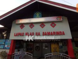 Napi di Lapas Samarinda Mendadak Kejang-kejang, Suasana Mencekam