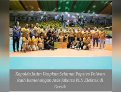 Polda Jatim Ucapkan Selamat Popsivo Polwan Raih Kemenagan Atas Jakarta PLN  Elektrik di Gresik