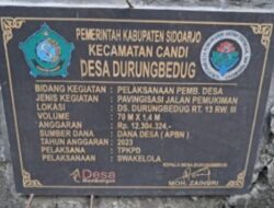 Diduga Dana Desa (DD) tahun 2022 Desa Durungbedug, Kecamatan Candi – Sidoarjo banyak Penyimpangan